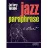 Wilson, Jeffery - Jazz Paraphrase for Clarinet 