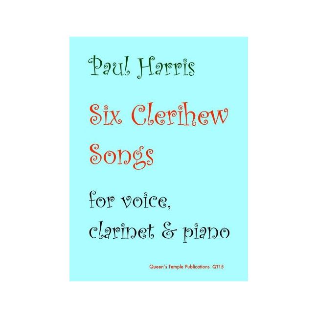 Harris, Paul - Six Clerihew Songs