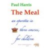 Harris, Paul - The Meal 