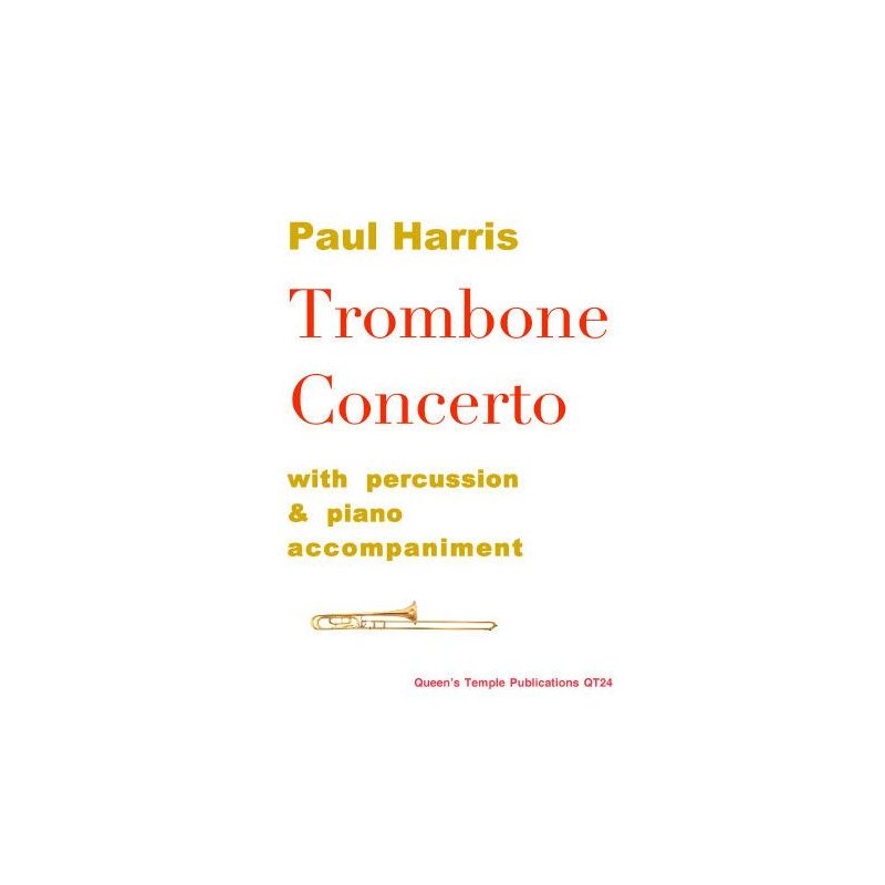 Harris, Paul - Trombone Concerto 
