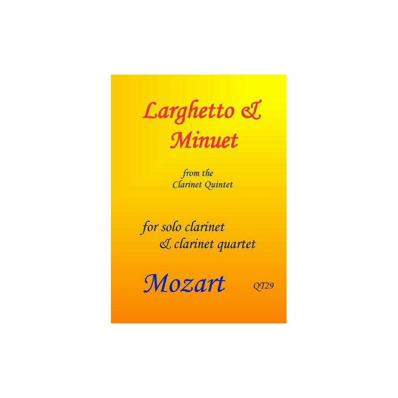 Mozart, Wolfgang Amadeus - Larghetto & Minuet 