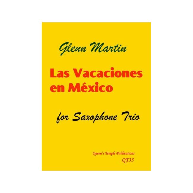 Martin, Glenn - Las vacaciones en Mexico
