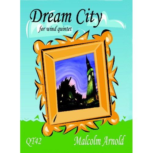 Arnold, Malcolm - Dream City 