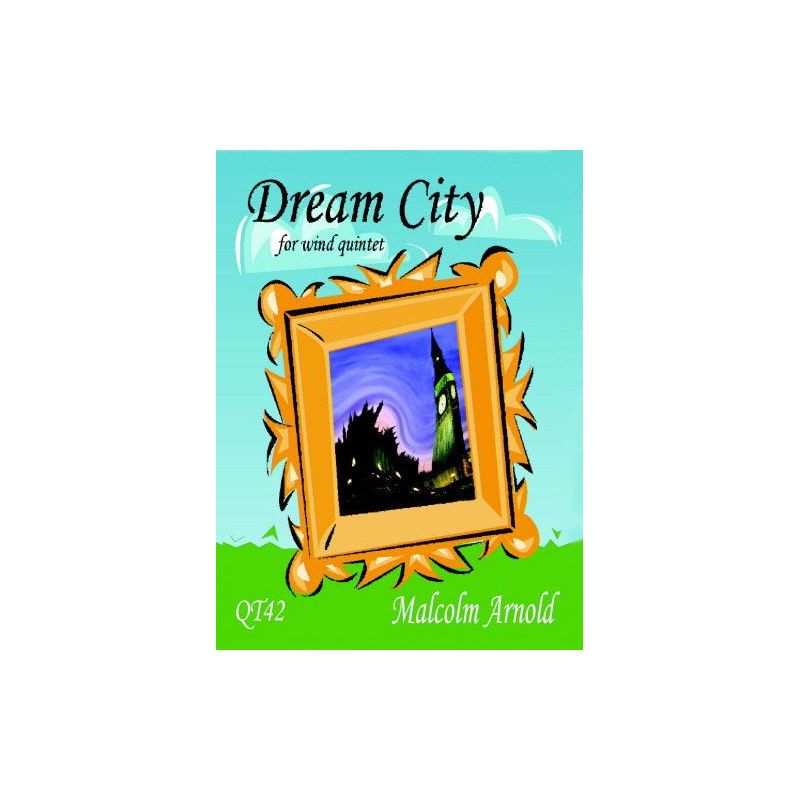 Arnold, Malcolm - Dream City 