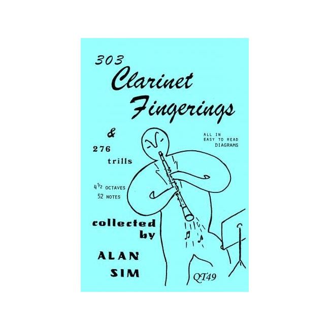 Sim, Alan - 303 Clarinet Fingerings & 276 Trills