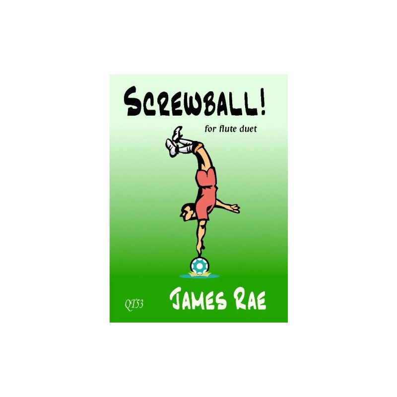 Rae, James - Screwball! 