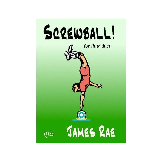 Rae, James - Screwball! 