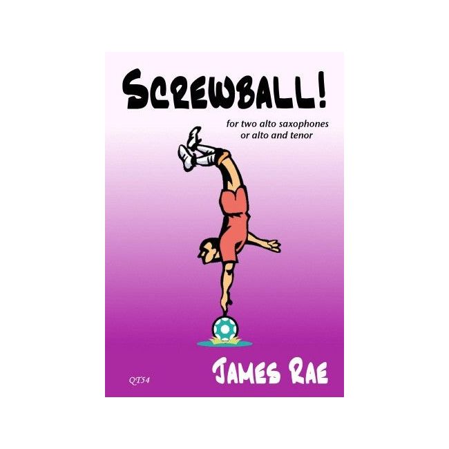 Rae, James - Screwball! 