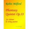Milford, Robin - Phantasy Quintet op. 33 
