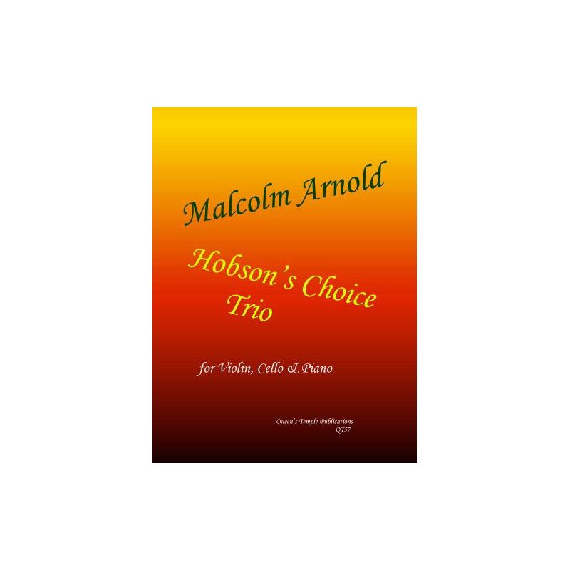Arnold, Malcolm - Hobson's Choice Trio 