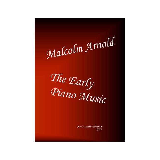 Arnold, Malcolm - The Early Piano Music 