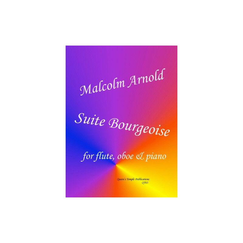 Arnold, Malcolm - Suite Bourgeoise 