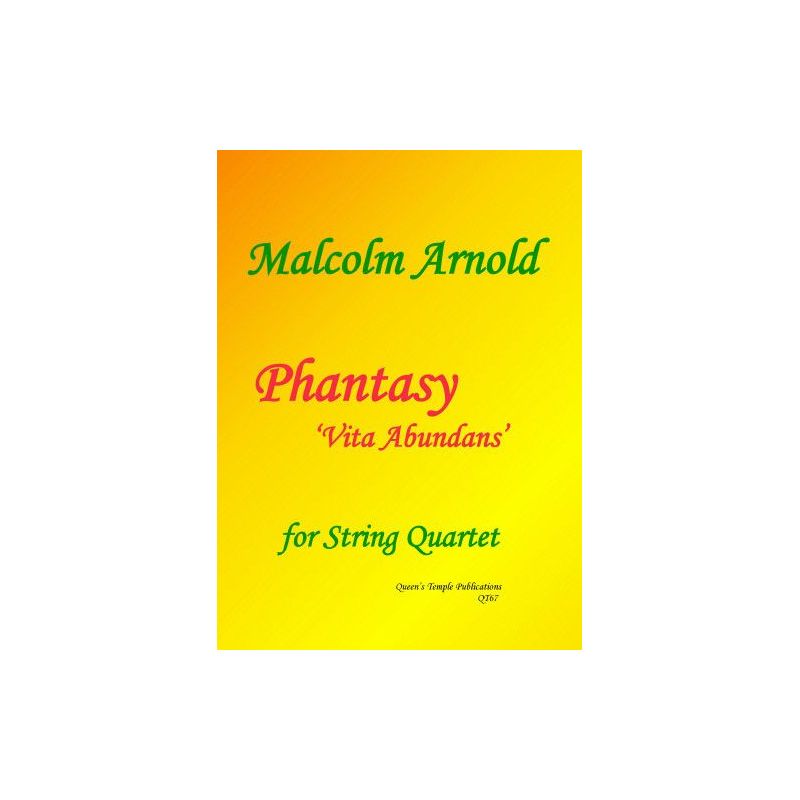 Arnold, Malcolm - Phantasy 'Vita Abundans' 