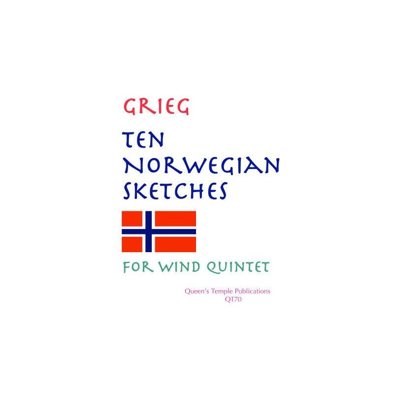 Grieg, Edvard - Ten Norwegian Sketches 
