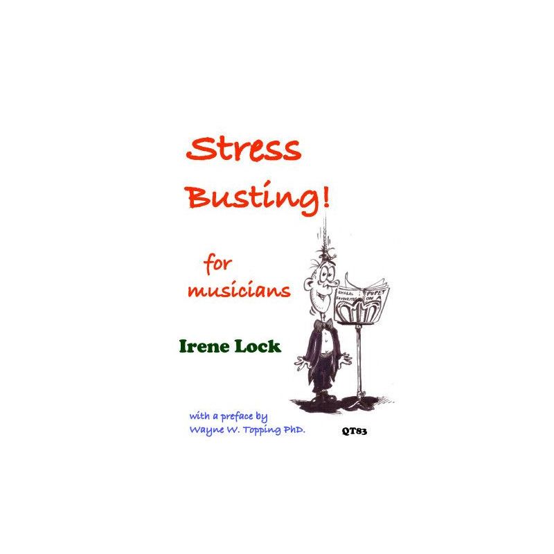 Lock, Irene - Stress Busting for Musicians 