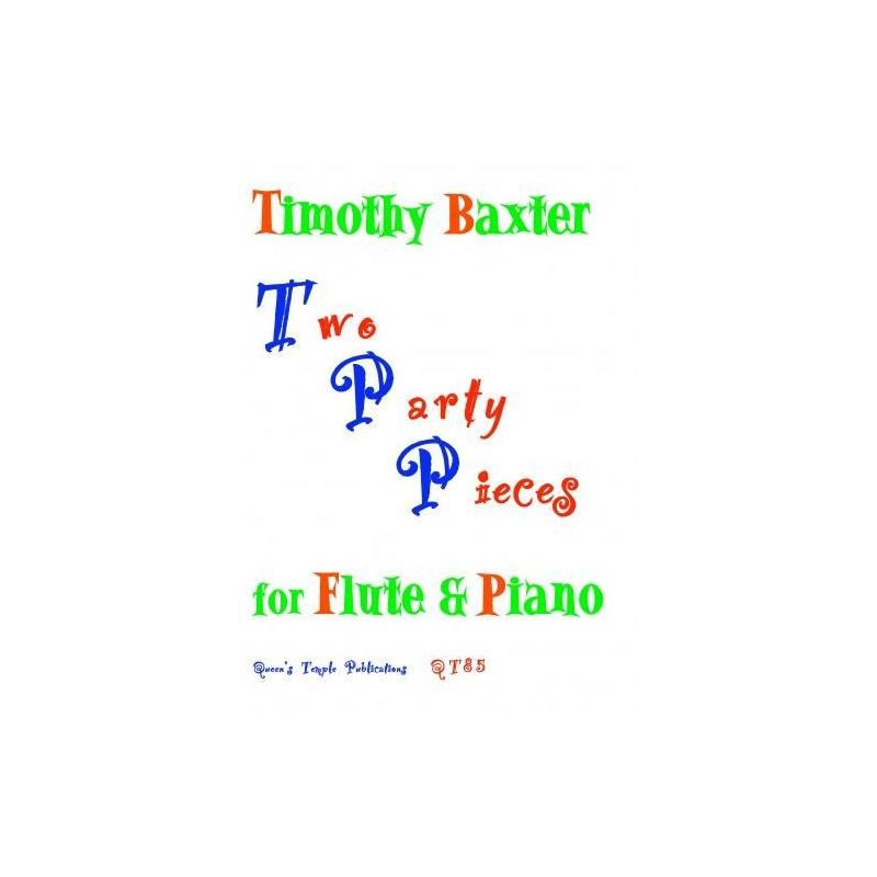 Baxter, Timothy - Two Party Pieces 