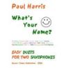 Harris, Paul - What's Your Name? 