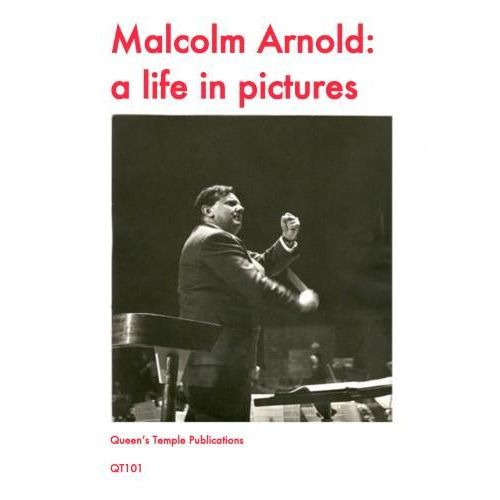 Malcolm Arnold: a life in...