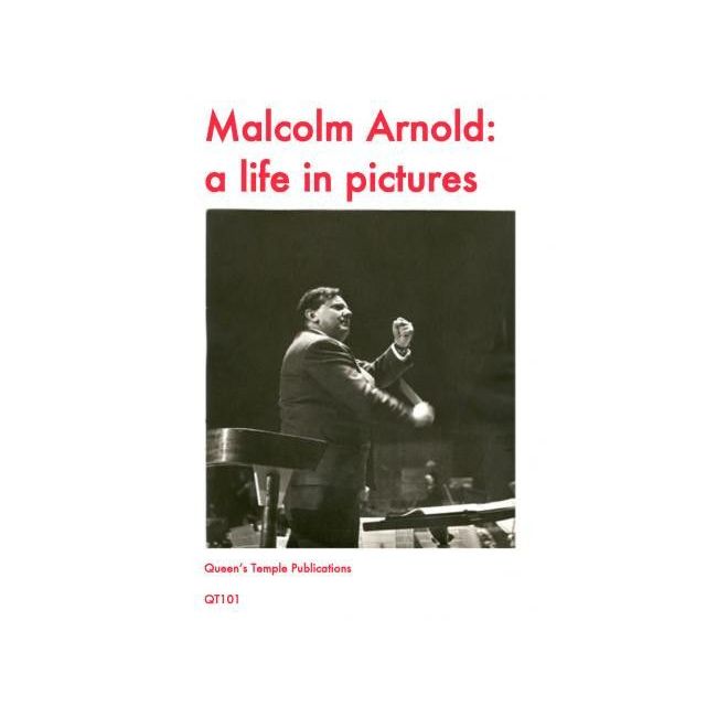 Malcolm Arnold: a life in pictures 
