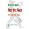 Wade, Richard - Way Out West 