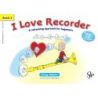 Adams, Sally - I Love Recorder 1 Vol. 1