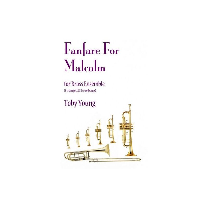 Young, Toby - Fanfare For Malcolm 