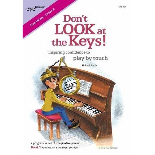 Smith, Richard - Don't Look at the Keys! Book 1 