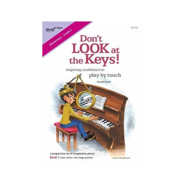 Smith, Richard - Don't Look at the Keys! Book 1 