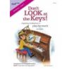 Smith, Richard - Don't Look at the Keys! Book 1 