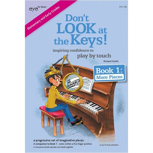 Smith, Richard - Don't Look at the Keys! Book 1 - More pieces