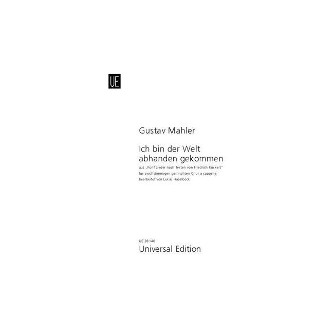 Mahler, Gustav - Ich bin der Welt abhanden gekommen