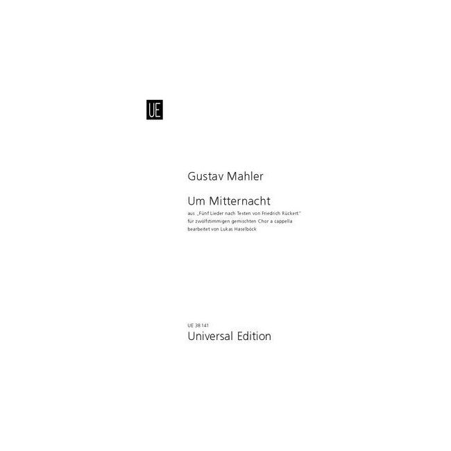 Mahler, Gustav - Um Mitternacht