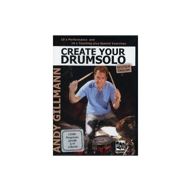 Gillmann, Andy - Create your Drumsolo 