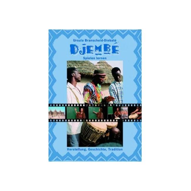Branscheid-Kouyaté, Ursula - Djembé spielen lernen 