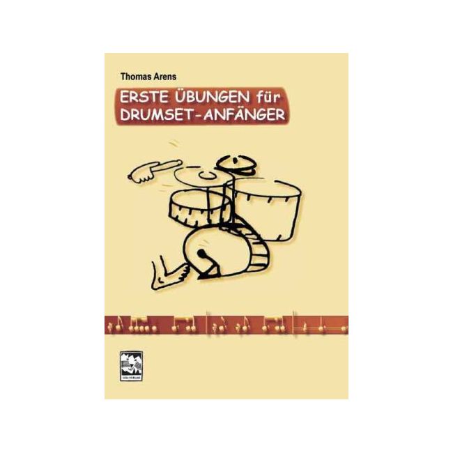 Arens, Thomas - Erste Übungen für Drumset-Anfänger 