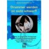 Fuchs-Charrier, Joachim - Drummer werden ist nicht schwer!? 