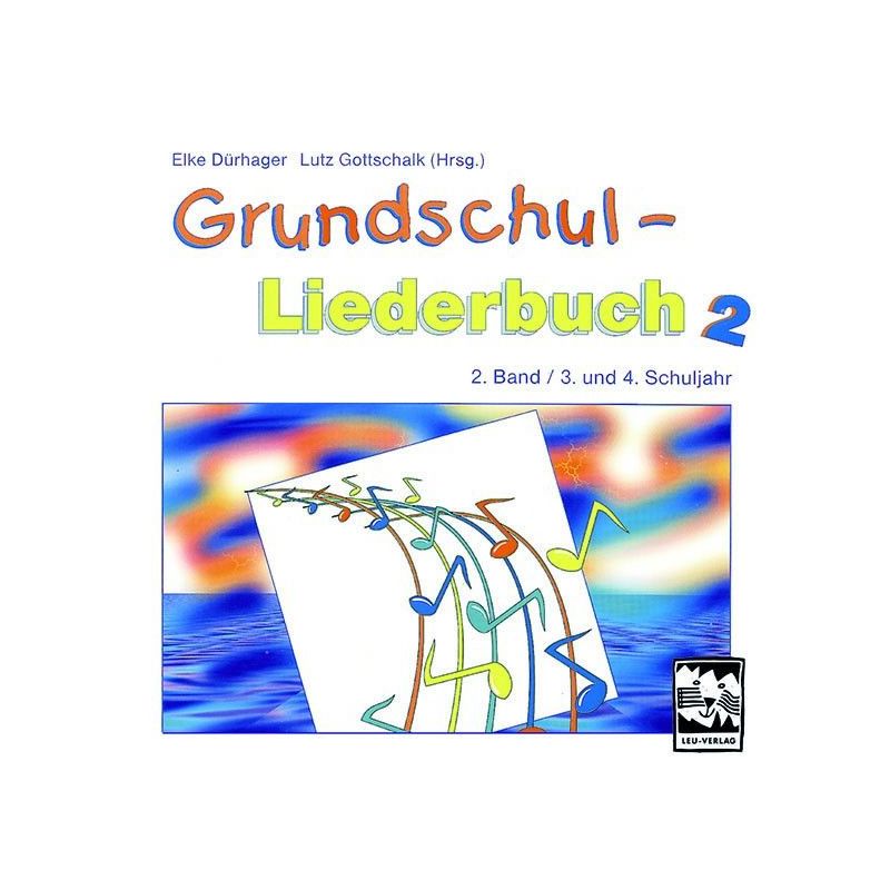 Grundschul-Liederbuch 2 