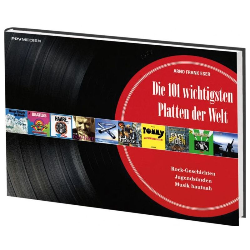 Eser, Arno Frank - Die 101 wichtigsten Platten der Welt 