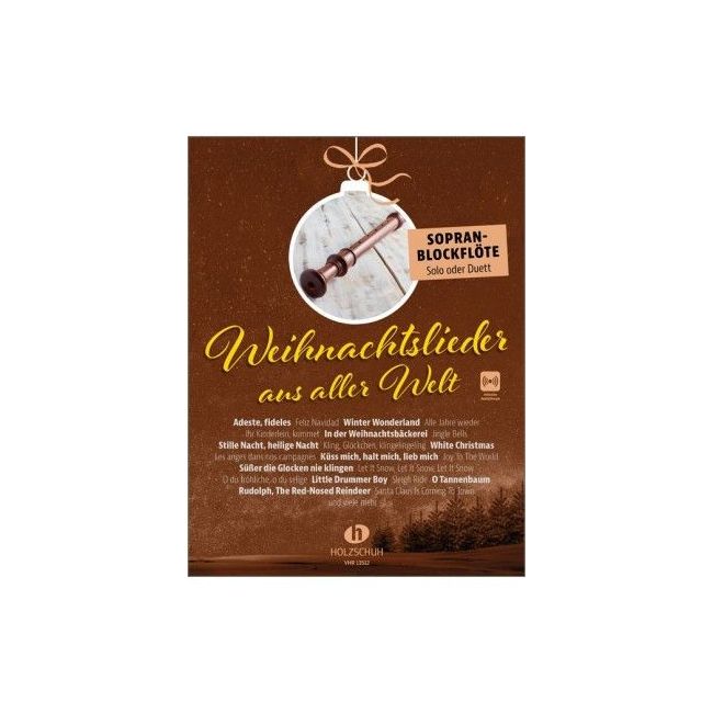 Weihnachtslieder aus aller Welt - Sopranblockflöte 