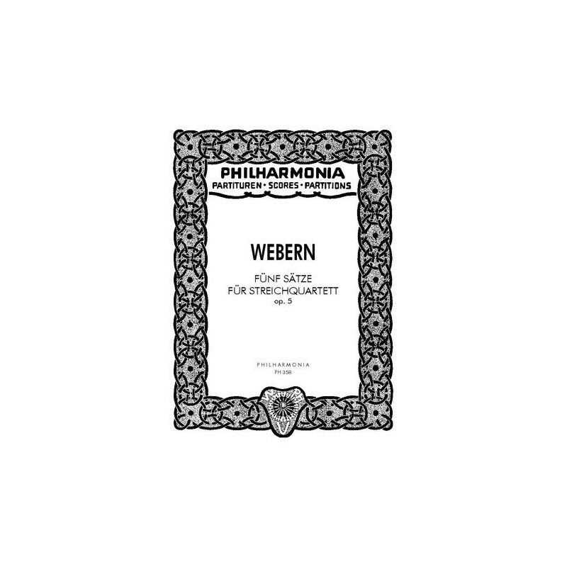 Webern, Anton - Five Movements op. 5 op. 5 