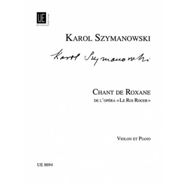 Szymanowski, Karol - Chant de Roxane
