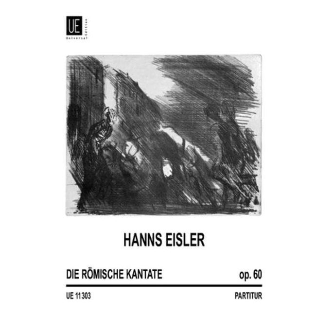 Eisler, Hanns - Die Römische Kantate