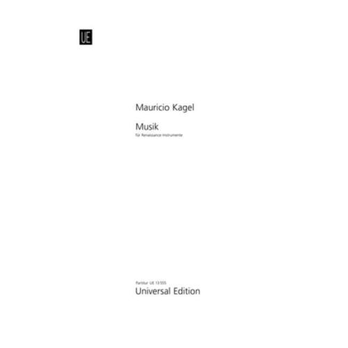 Kagel, Mauricio - Music for Renaissance Instruments 