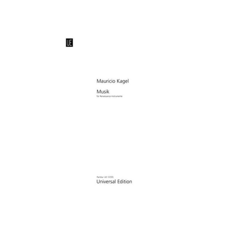 Kagel, Mauricio - Music for Renaissance Instruments 