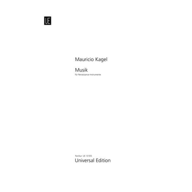 Kagel, Mauricio - Music for Renaissance Instruments 
