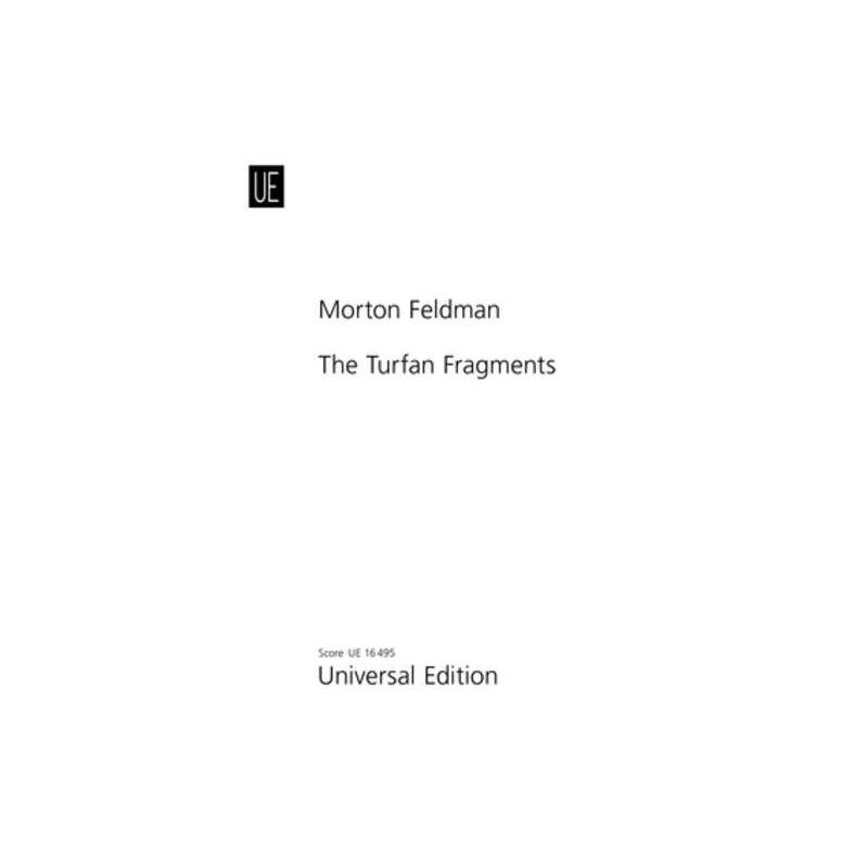 Feldman, Morton - The Turfan Fragments 