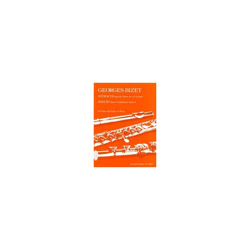 Bizet, Georges - Entr'acte from the Third Act of "Carmen" / Minuet from "L'Arlésienne"-Suite 2 