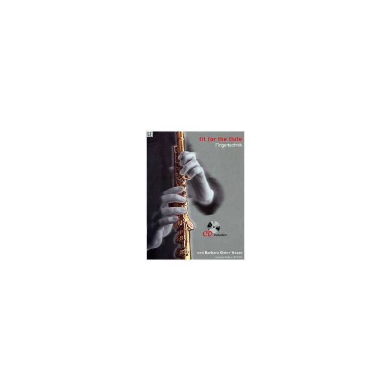 Gisler-Haase, Barbara - Fit for the Flute - Fingertechnik 