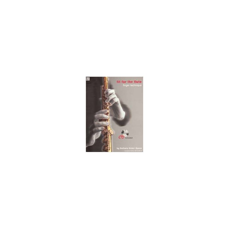 Gisler-Haase, Barbara - Fit for the Flute - Finger Technique 