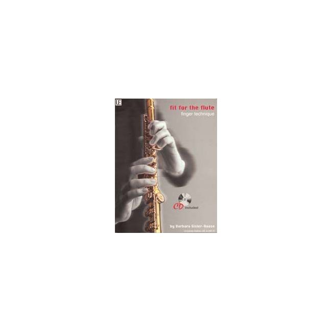 Gisler-Haase, Barbara - Fit for the Flute - Finger Technique 